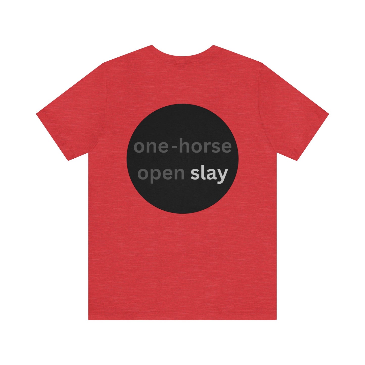 One-Horse Open Slay